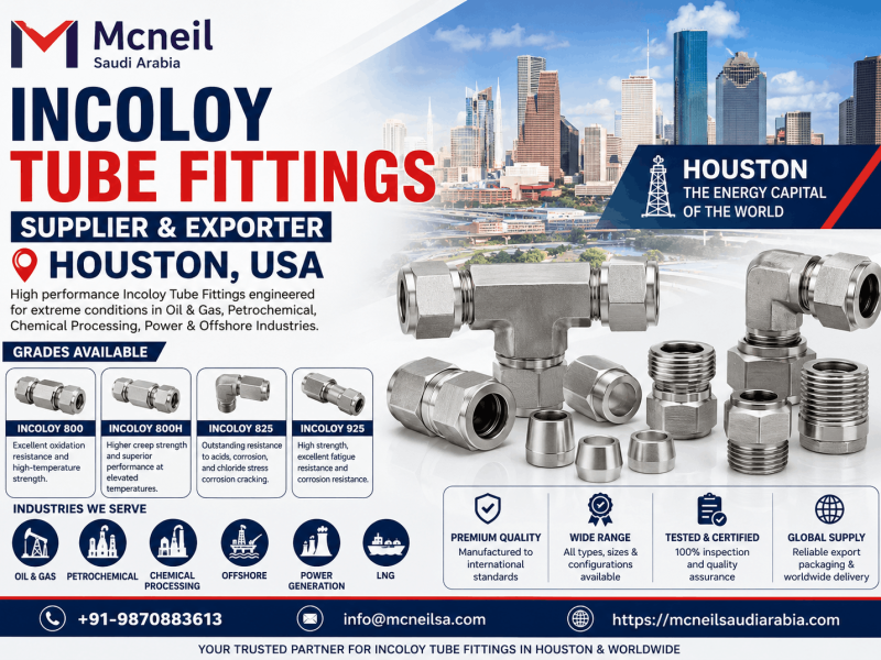 Incoloy Tube Fittings Supplier and Exporter in Houston including Incoloy 800, 800H, 825 and 925 grades