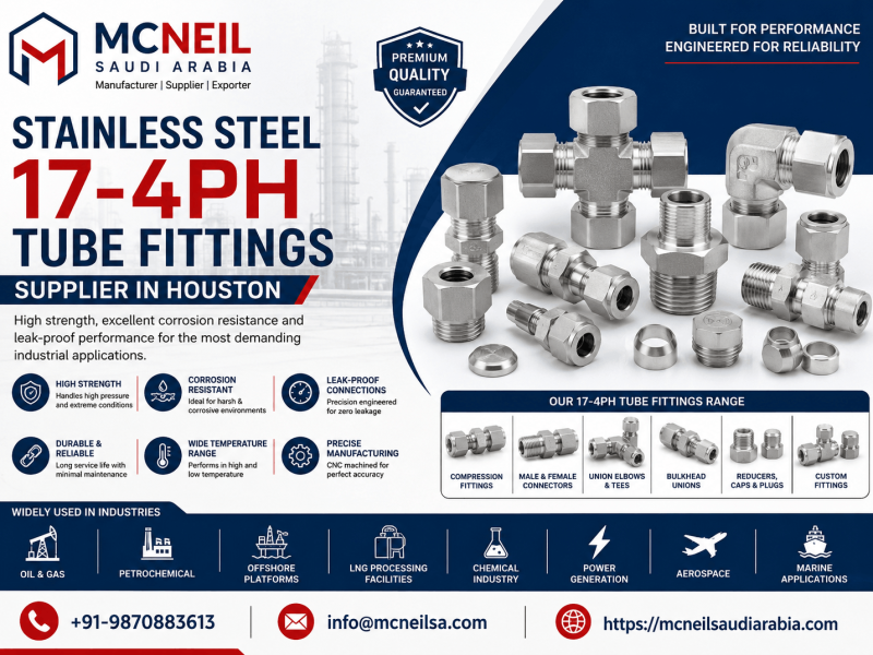 Stainless Steel 17-4PH Tube Fittings Supplier in Houston | Mcneil Saudi Arabia